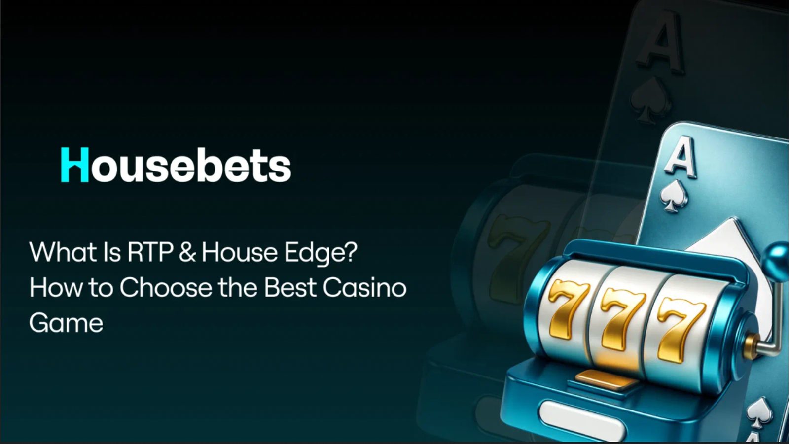 Housebets — What Is RTP & House Edge guide art